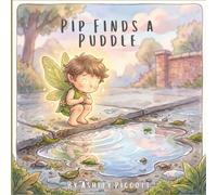 Pip Finds a Puddle