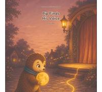Pip Finds His Voice