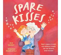 Pip Harry Spare Kisses (Copertina rigida)