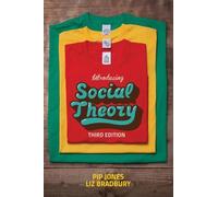 Pip Jones Liz Bradbury Introducing Social Theory (Tascabile)