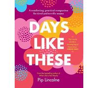 Pip Lincolne Days Like These (Copertina rigida)