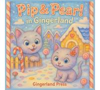Pip & Pearl in Gingerland