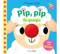 Pip, pip. La granja. Libro con bocina