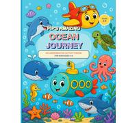Pip’s Amazing Ocean Journey: An Underwater Activity Book for Kids Ages 3-6