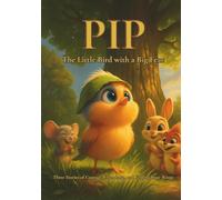 PIP: The Little Bird with a Big Fear