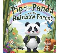 Pip the Panda and the Rainbow Forest