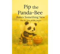 Pip the Panda-Bee Bakes Something New