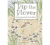 Pip the Plover: Coloring and Activity Book