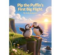 Pip the Puffin’s First Big Flight: 1