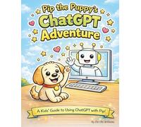 Pip the Puppy Chat GPT Adventure: Simple & Cute Children's Coloring Book