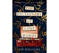 Pip Williams The Dictionary of Lost Words: Reese's Book Club (Tascabile)