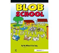 Pip Wilson Ian Long Blob School (Tascabile) Blobs