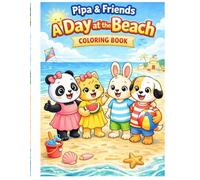 Pipa & Friends: A Day at the Beach Coloring Book: Coloring Book