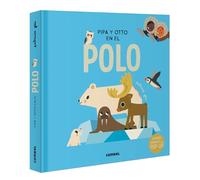 Pipa y Otto en el polo / Pipa and Otto in the South Pole: Volume 5