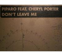 Piparo - Piparo - Don't Leave Me (Bini&Martini Remixes) - Ocean Trax
