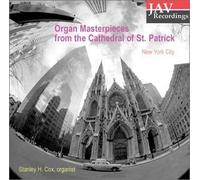Pipe Organ Masterpieces from the Cathedral of St. Patrick (US Import)