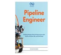 Pipeline Engineer: Building Modern Data Infrastructure with Python, Airflow, dbt, and the Cloud