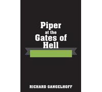 Piper at the Gates of Hell