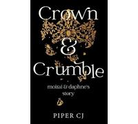 Piper Cj Crown and Crumble (Tascabile)