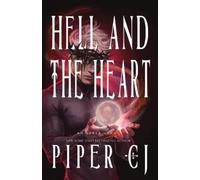 Piper Cj Hell and the Heart (Tascabile)