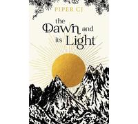 Piper CJ The Dawn and Its Light (Tascabile)