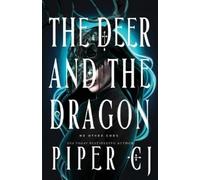 Piper CJ The Deer and the Dragon (Tascabile)