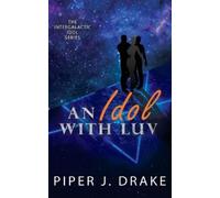 Piper J Drake An Idol with Luv (Tascabile)