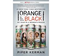 Piper Kerman Orange Is the New Black (Movie Tie-in Edition) (Tascabile)