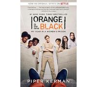 Piper Kerman Orange Is the New Black (Movie Tie-in Edition) (Tascabile)