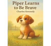 Piper Learns to be Brave
