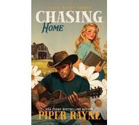 Piper Rayne Chasing Home (Hardcover) (Copertina rigida) Plain Daisy Ranch