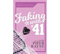 Piper Rayne Faking it with #41 (Tascabile) Hockey Hotties