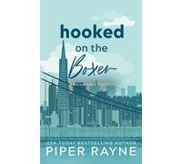 Piper Rayne Hooked on the Boxer (Tascabile) Modern Love