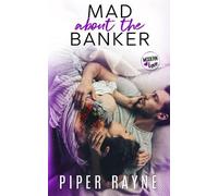 Piper Rayne Mad about the Banker (Tascabile) Modern Love