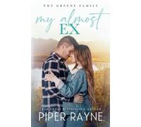 Piper Rayne My Almost Ex (Tascabile) Greene Family