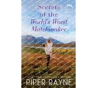 Piper Rayne Secrets of the World's Worst Matchmaker (Tascabile) Baileys