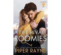 Piper Rayne The Rival Roomies (Tascabile) Rooftop Crew