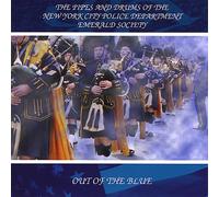 Pipes & Drums of the New York City Police Department - Out of the Blue