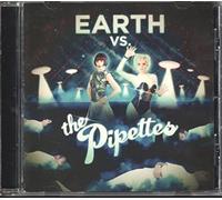 PIPETTES - EARTH VS THE - CD - E1111z