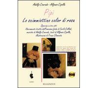 Pipì lo scimmiottino color di rosa. Operina per bambini tratta dalla favola di Carlo Collodi. Con CD