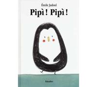 Pipì! pipì! Ediz. illustrata