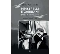 Pipistrelli e gabbiani. Diario di un lockdown