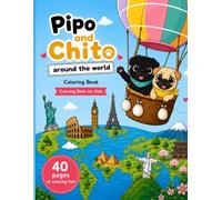 Pipo and Chito Around the World: Children's coloring book