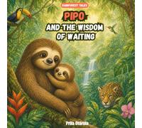 Pipo and the Wisdom of Waiting
