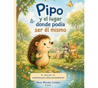Pipo y el lugar donde podía ser él mismo