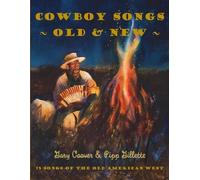 Pipp Gillette Gary Coover Cowboy Songs Old and New (Tascabile)