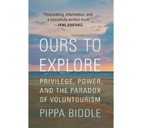 Pippa Biddle Ours to Explore (Tascabile)