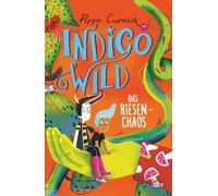 Pippa Curnick K Indigo Wild - Das Riesen-Chaos (Die Indigo Wi (Copertina rigida)