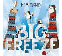 Pippa Curnick The Big Freeze (Copertina rigida)