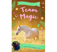 Pippa Funnell Team Magic (Tascabile) Pippa's Pony Tales